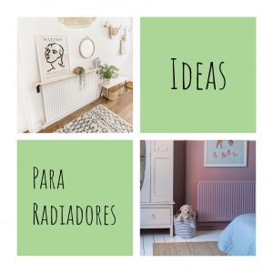 Se ve una imagen dividida en cuatro. Dos cuadros tiene palabras que leen: Ideas para radiadores. Las otras dos muestran fotos de radiadores decorados.